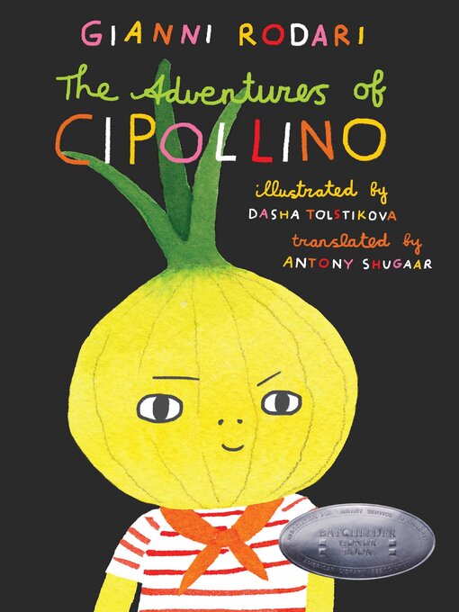 Title details for The Adventures of Cipollino by Gianni Rodari - Available